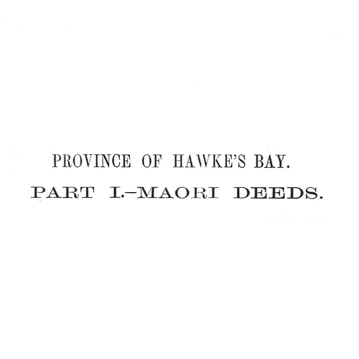 Turton's Māori Land Deeds : Province of Hawke's Bay