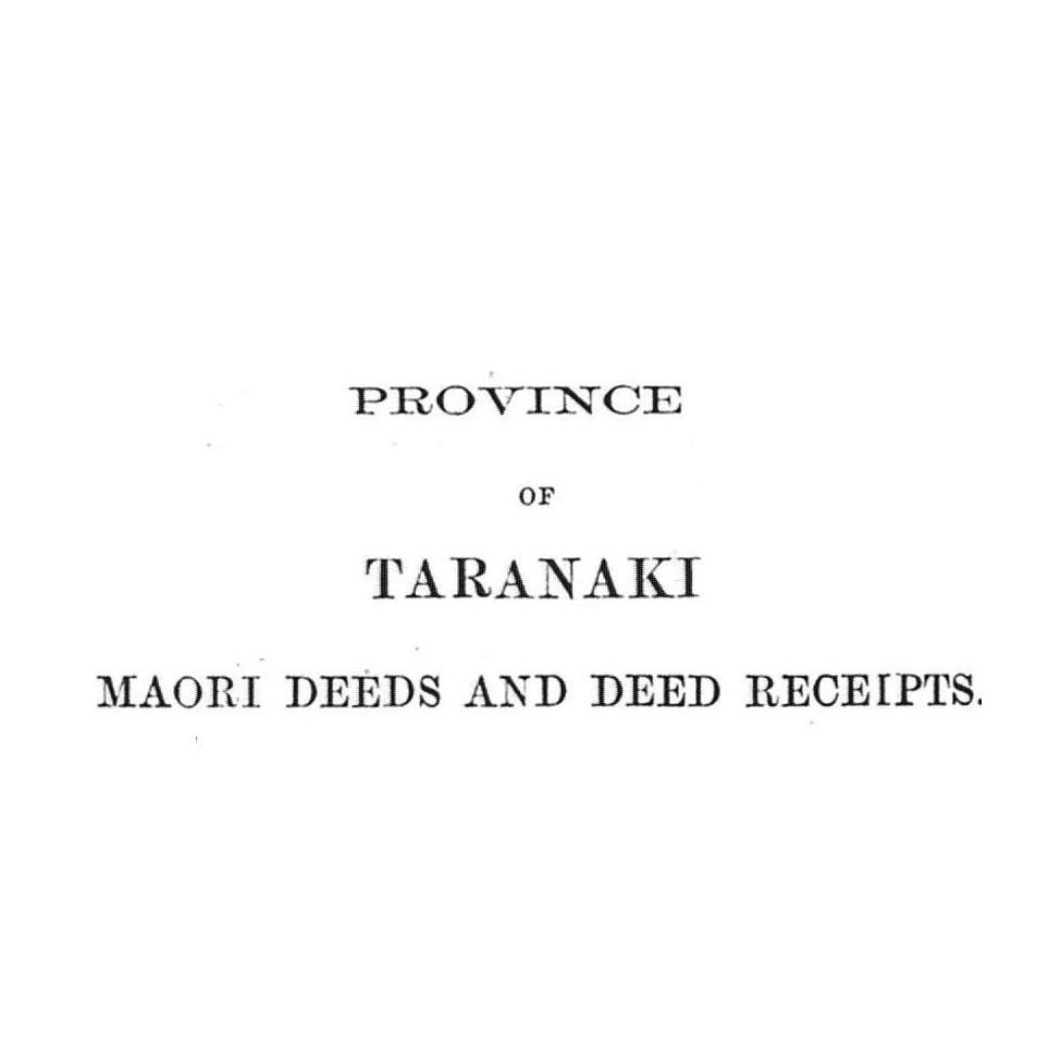 Turton's Māori Land Deeds : Province of Taranaki