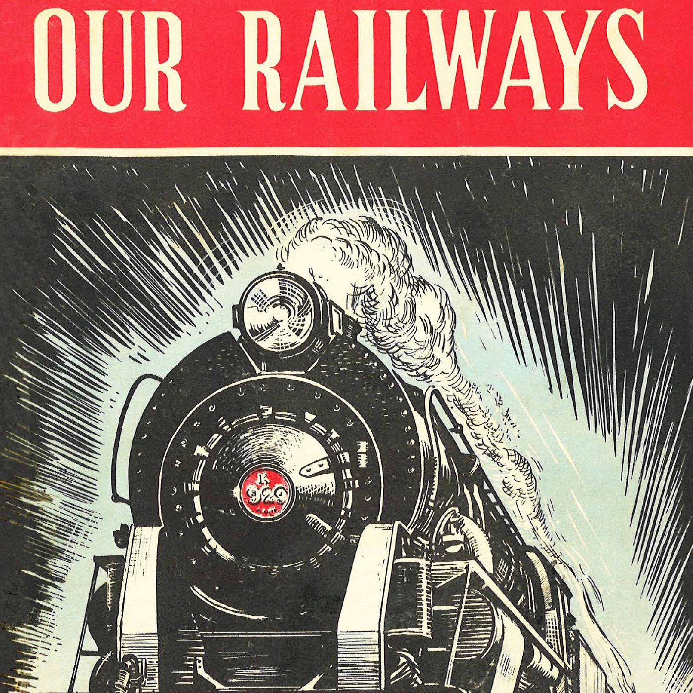Our Railways: New Zealand's National Transport Service