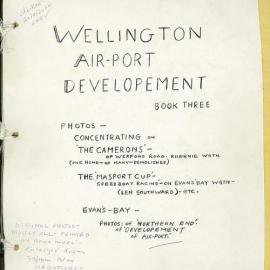 Wellington Airport Development: Book Three 