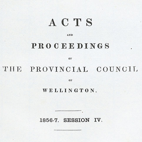 Wellington Provincial Council Proceedings, Session 4 (1856-7)
