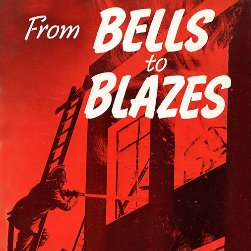 From Bells to Blazes : the story of the Wellington Fire Brigade, 1865 - 1965