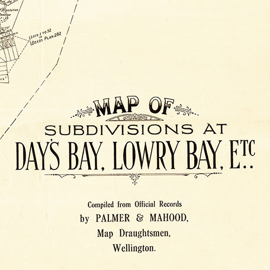 Map of subdivisions at Day's Bay, Lowry Bay etc [Eastbourne]