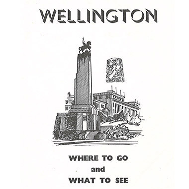 Wellington : where to go and what to see