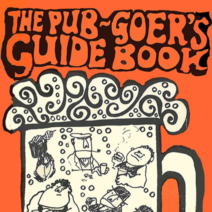 The Pub Goer's Guide Book