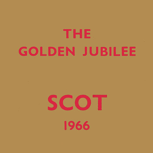 Scot : the Golden Jubilee, 1966