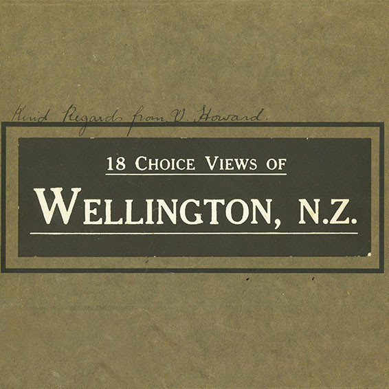 18 Choice Views of Wellington, N.Z.