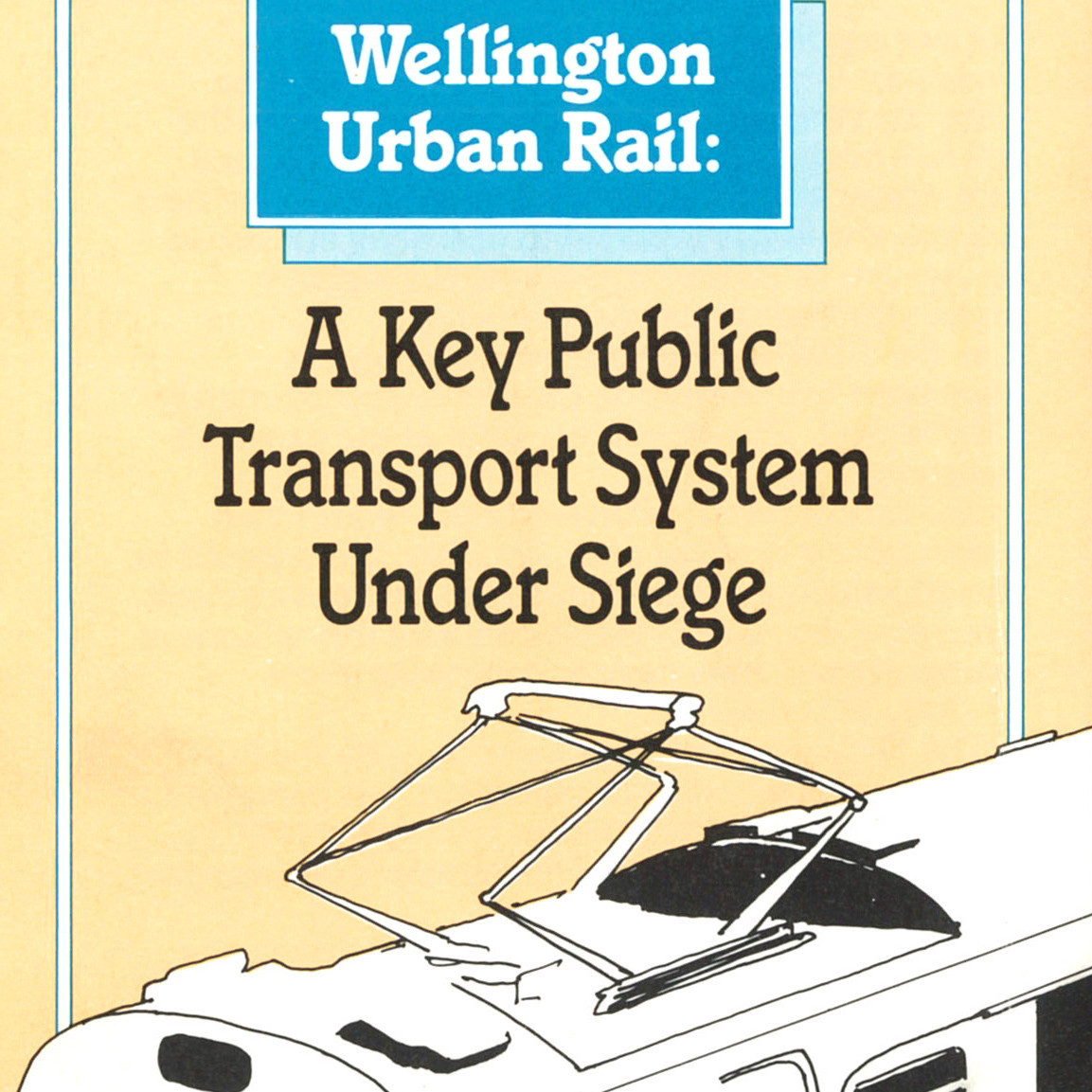Wellington Urban Rail: A Key Public Transport System Under Siege