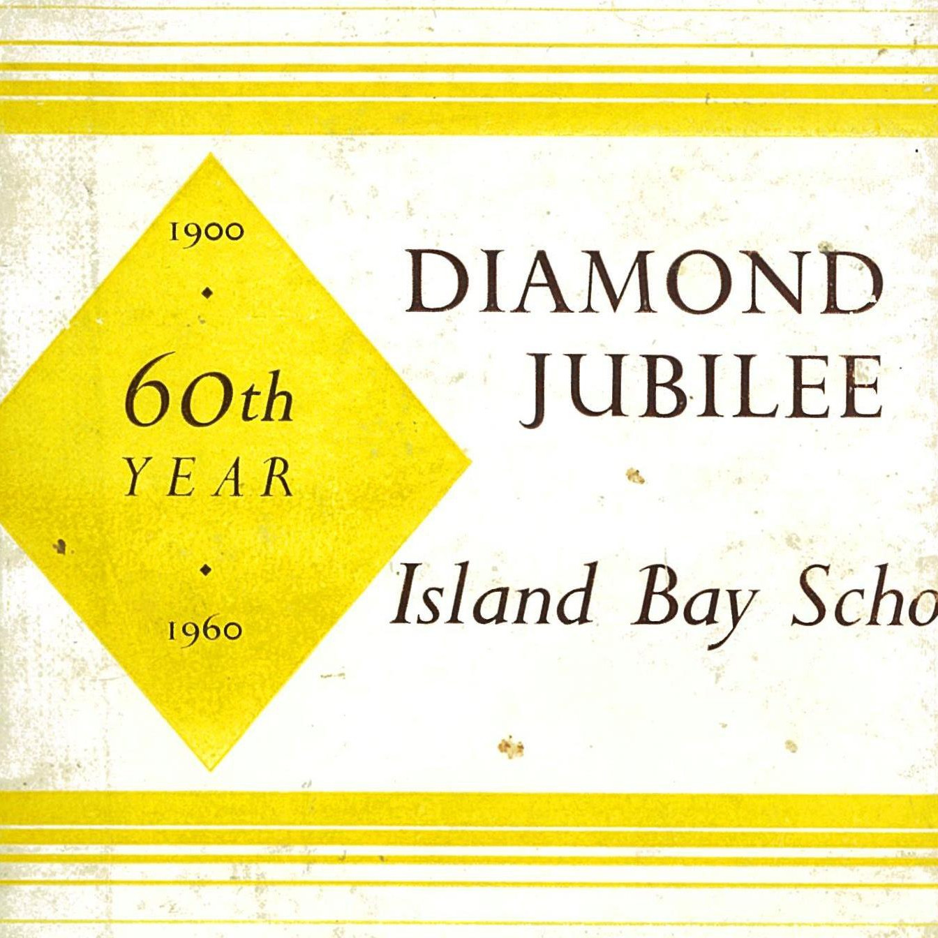 Island Bay School Diamond Jubilee, 1900 - 1960