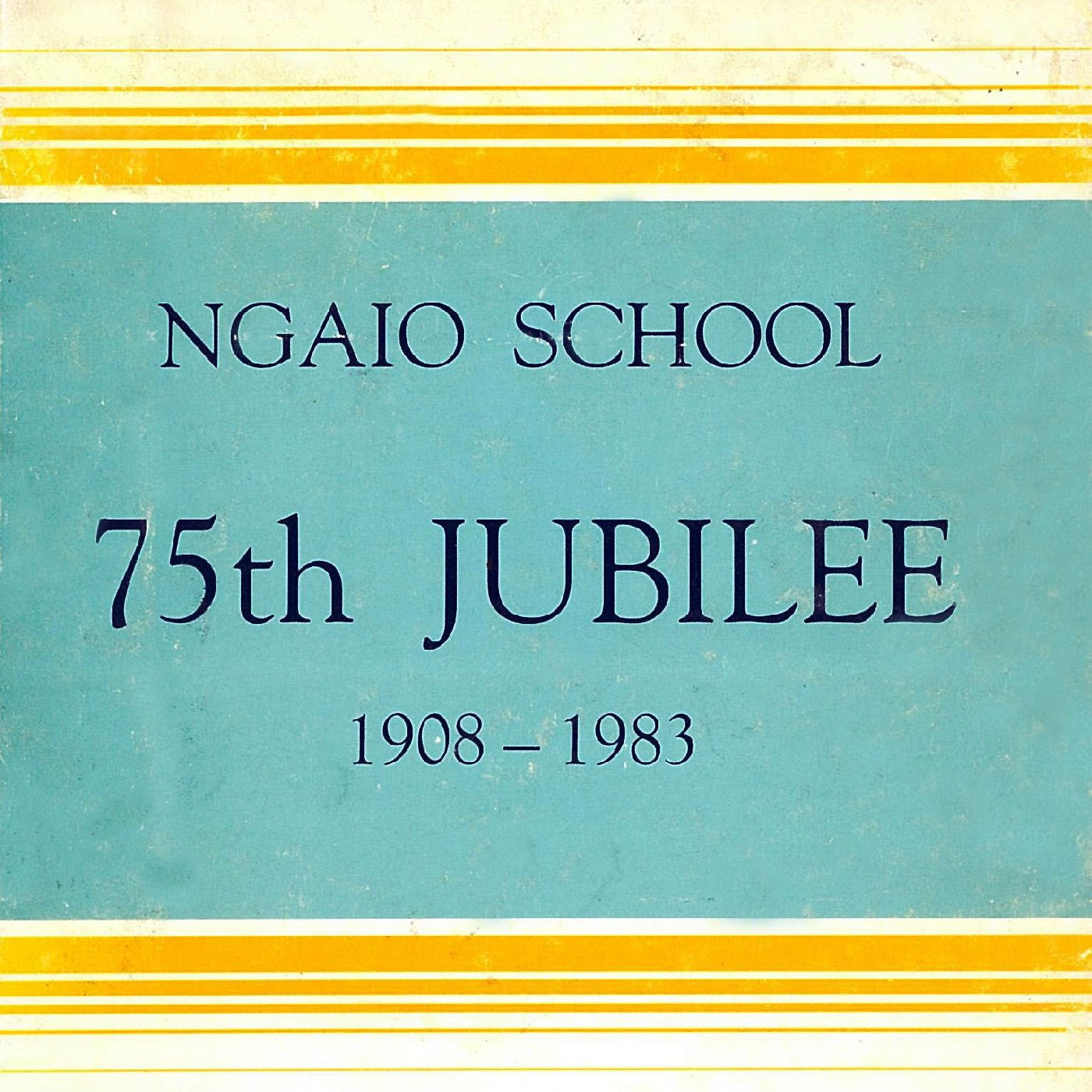 The 75th Jubilee of Ngaio School, 1908 - 1983