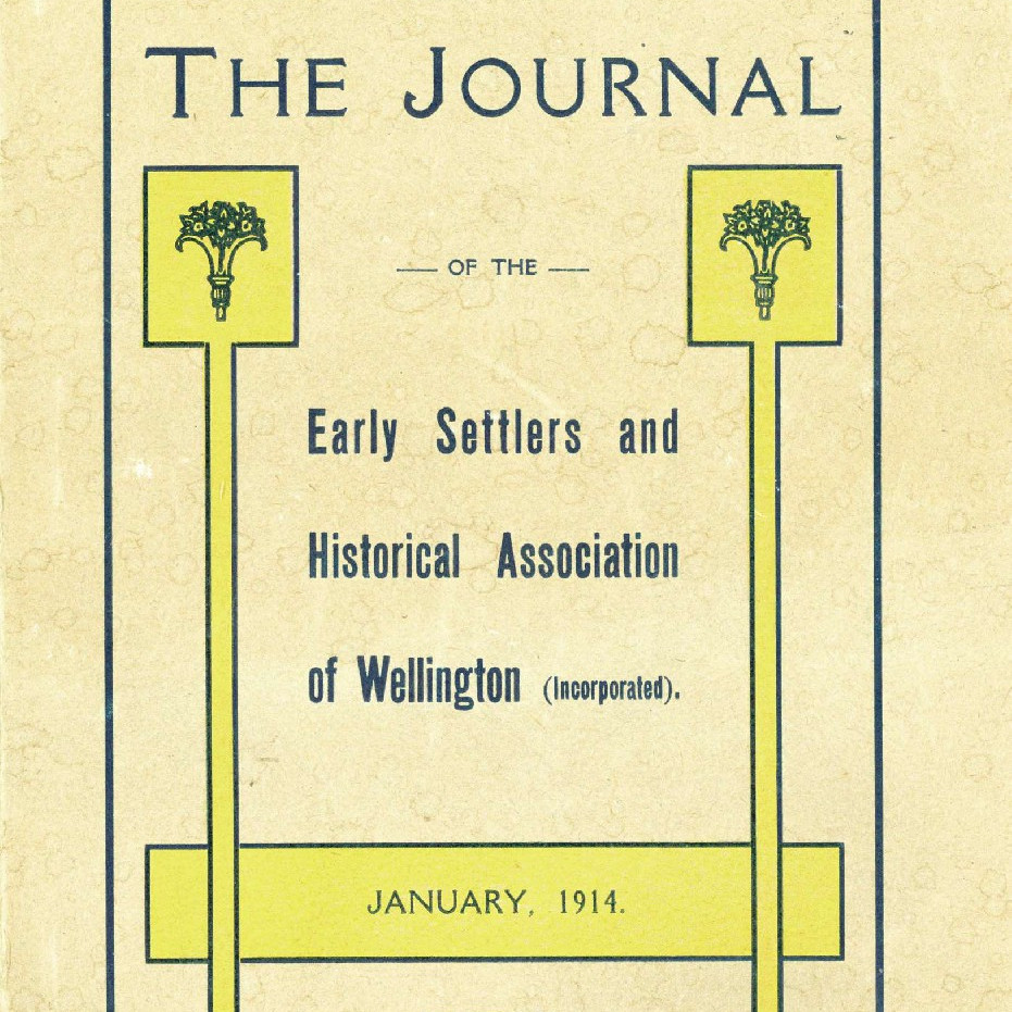 The Journal of the Early Settlers and Historical Association of Wellington