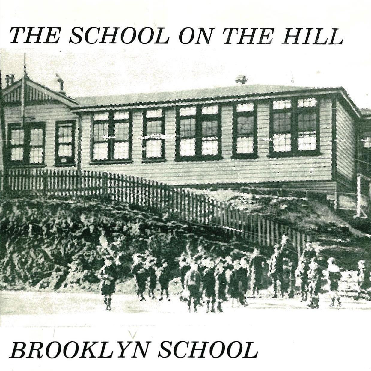 The School on the Hill; Brooklyn School, 1883 - 1993