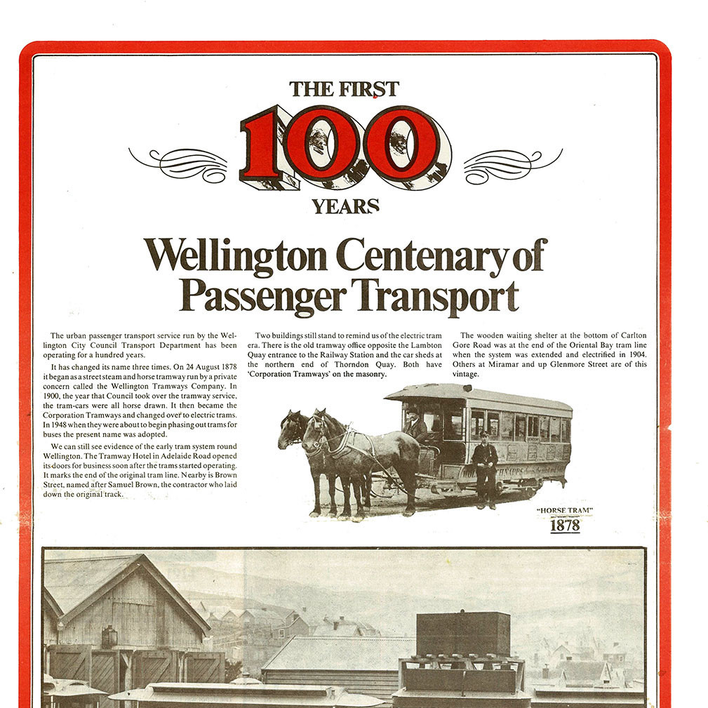  The First 100 Years : Wellington Centenary of Public Transport 