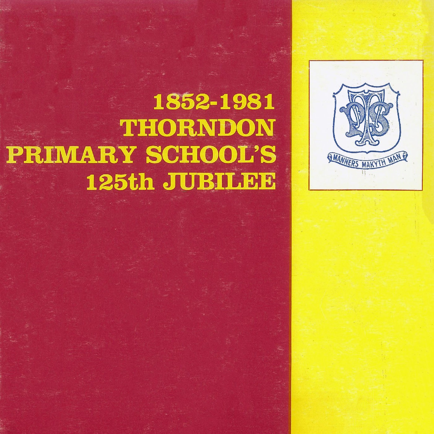 Thorndon Primary School's 125th Jubilee, 1852 - 1981