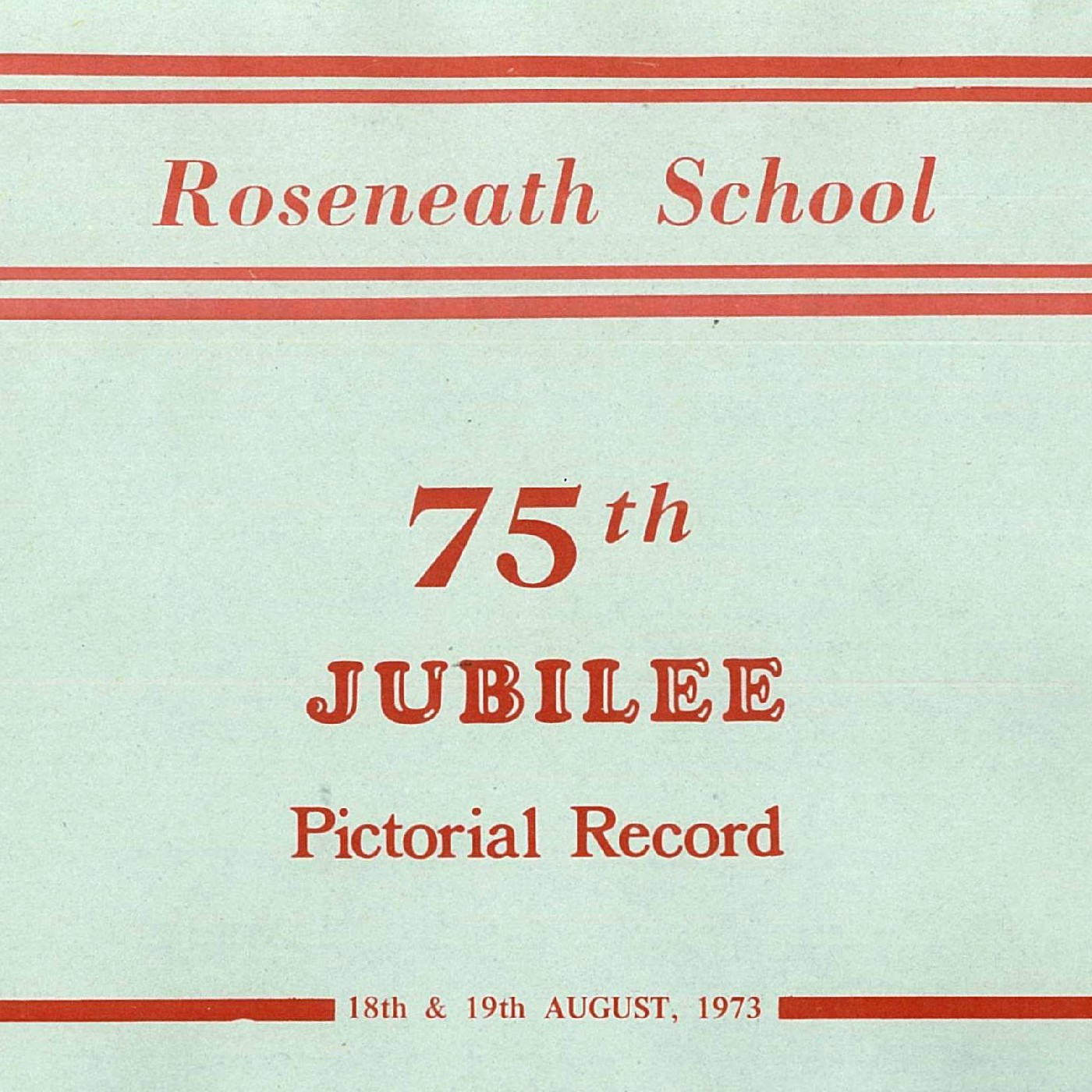 Roseneath School 75th Jubilee Pictorial Record