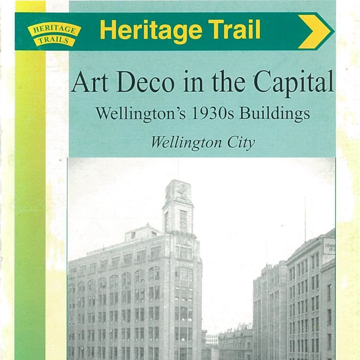 Art Deco in the Capital : Wellington's 1930s Buildings
