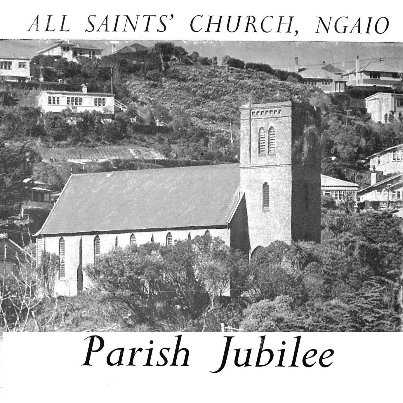 All Saints' Church, Ngaio :  Parish Jubilee, 1906 - 1956