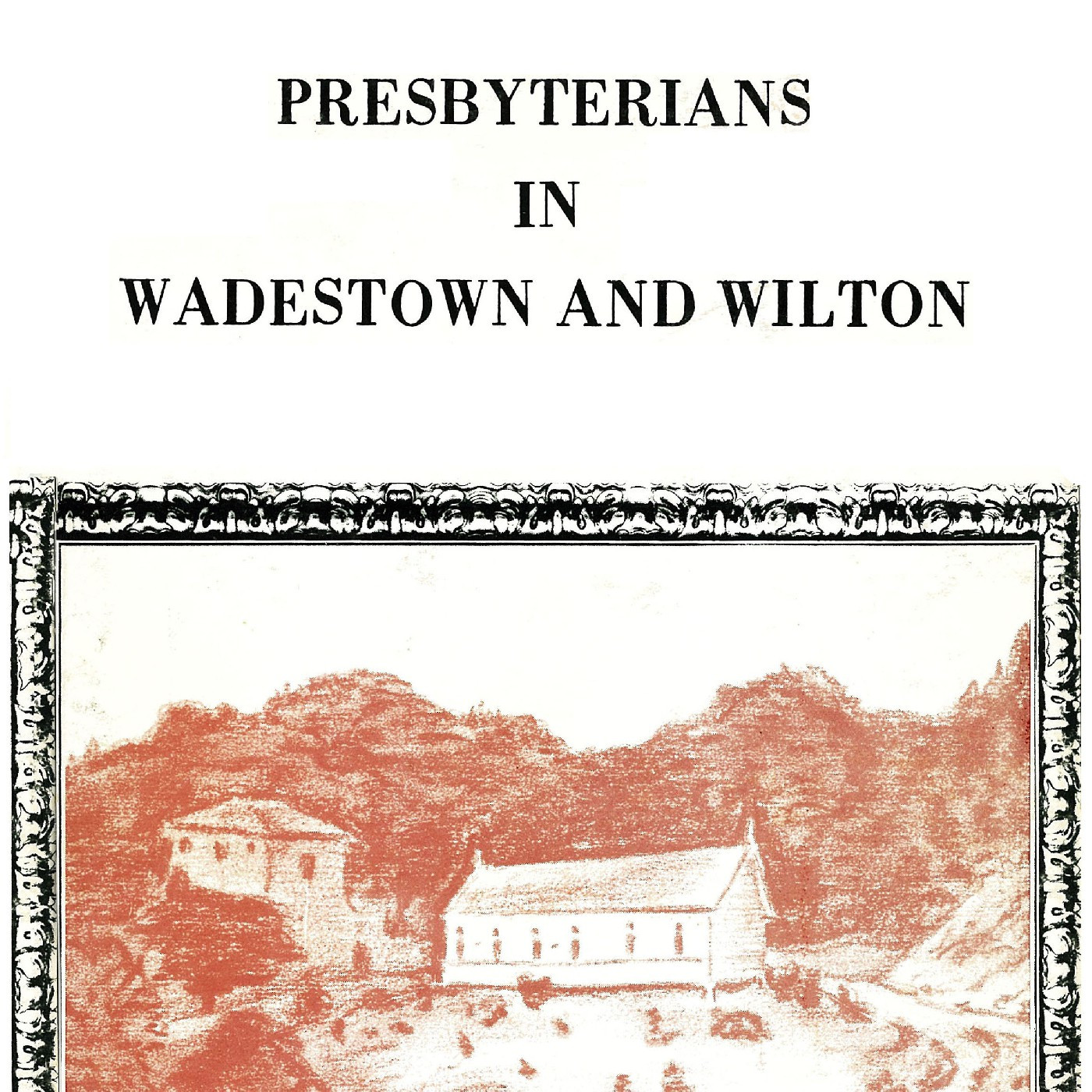 Presbyterians in Wadestown and Wilton