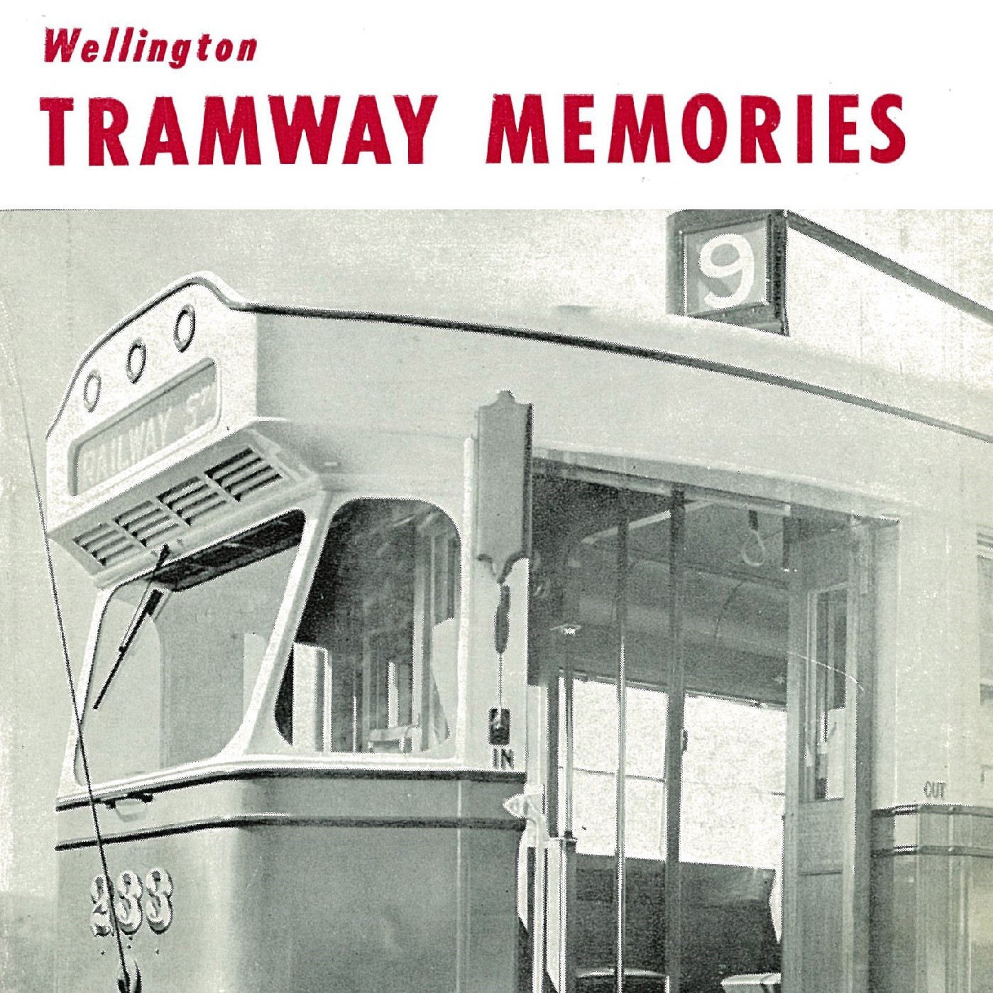 Wellington Tramway Memories