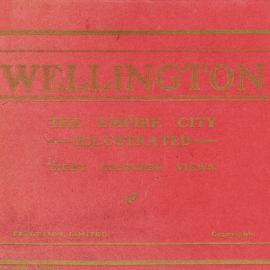 Wellington the Empire City Illustrated