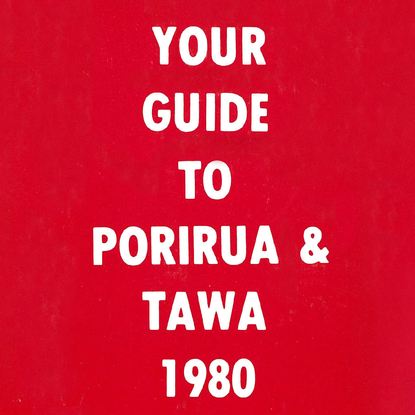 Your Guide to Porirua & Tawa 1980