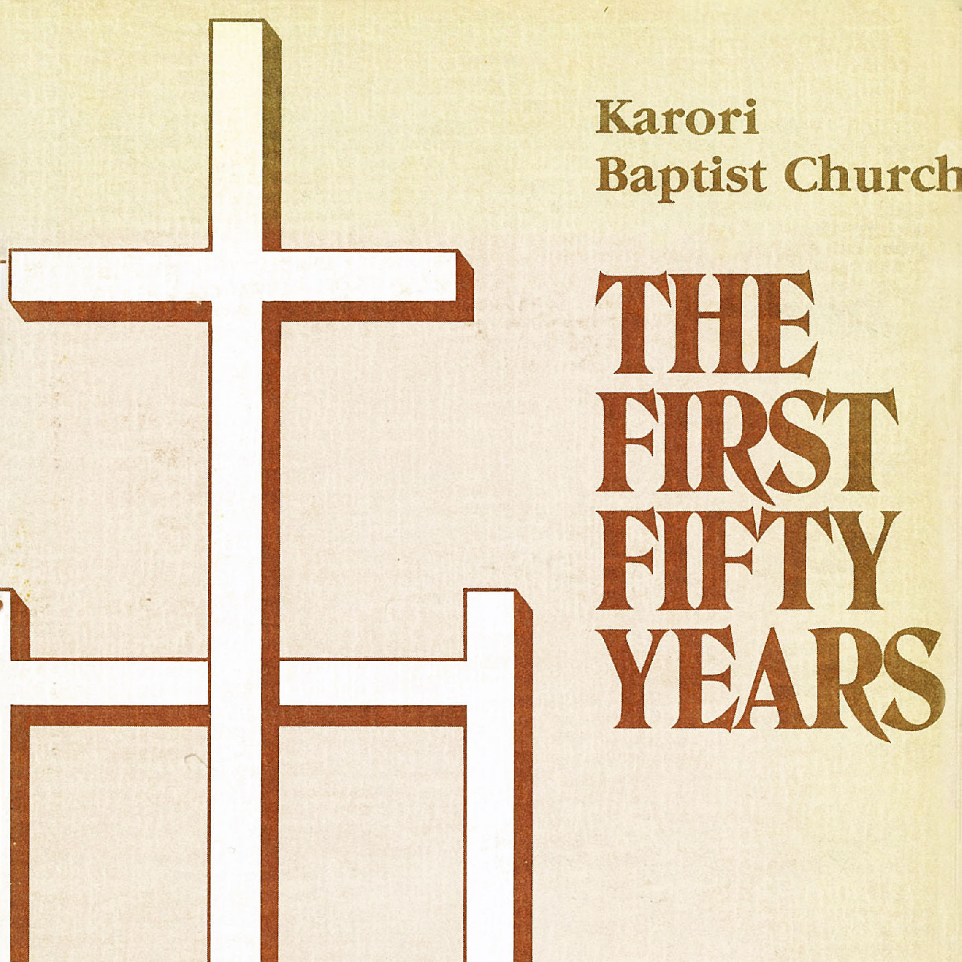 Karori Baptist Church : The First Fifty Years