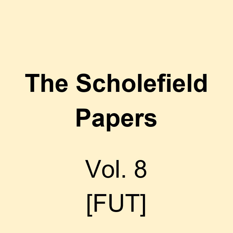 The Scholefield Papers, Vol. 8 [FUT] 