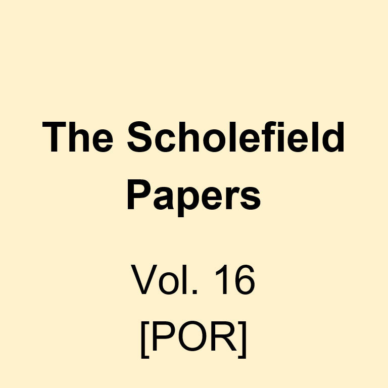 The Scholefield Papers, Vol. 16 [POR] 