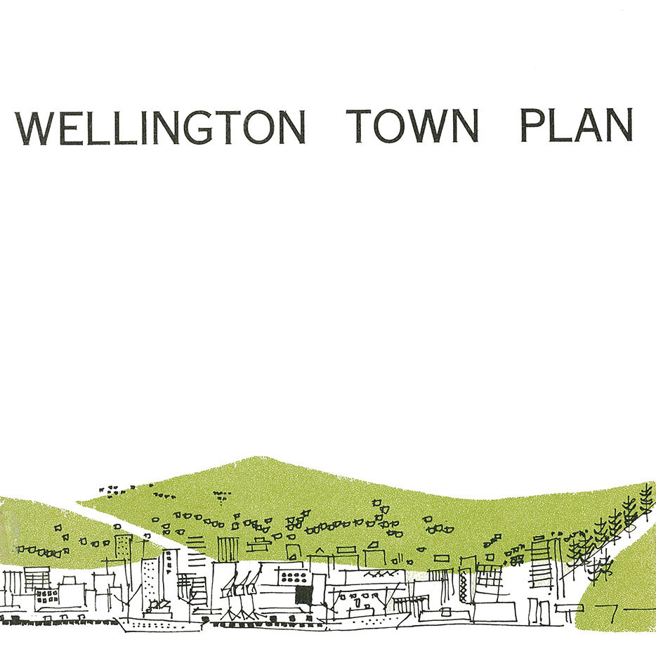 Wellington Town Plan : A Commentary on the District Planning Scheme 1967