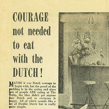 Courage not needed to eat with the Dutch!