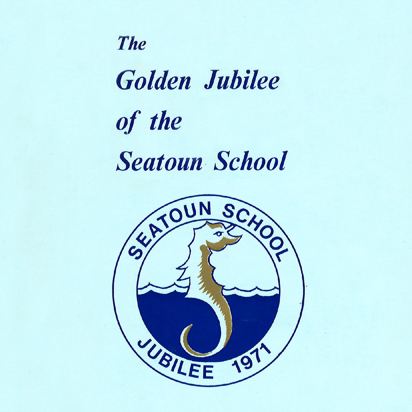 The Golden Jubilee of the Seatoun School