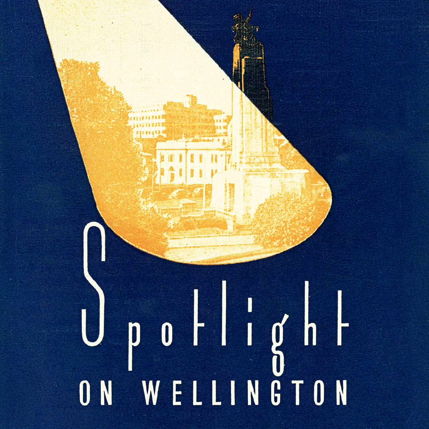 Spotlight on Wellington [c. 1949]