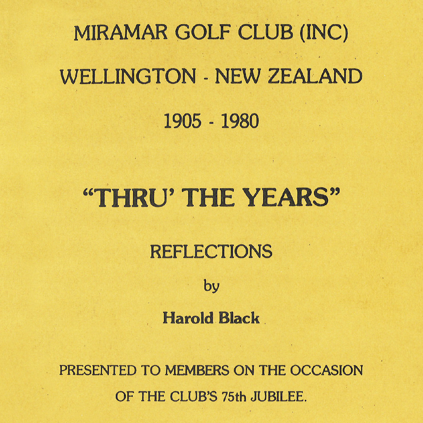 Thru' the Years [Miramar Golf Club]