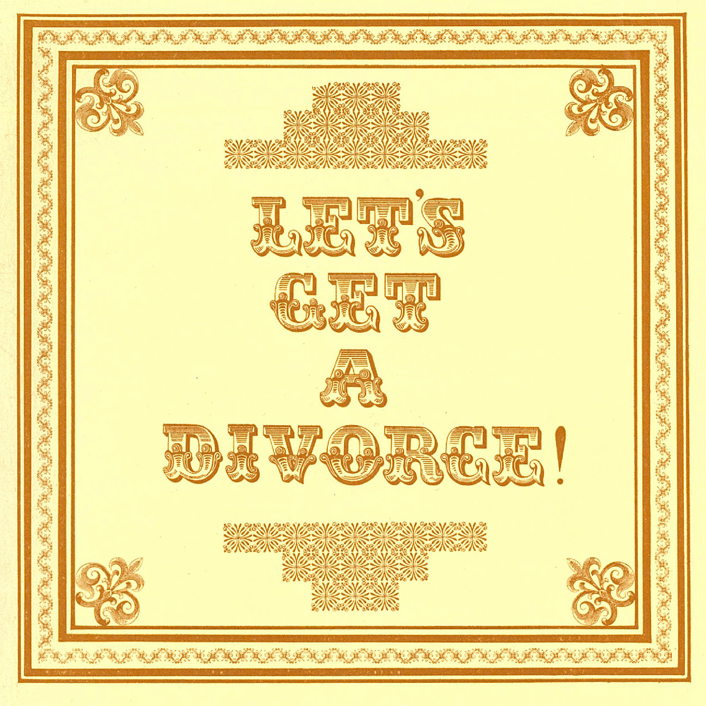 Downstage Theatre: "Let's Get a Divorce!"