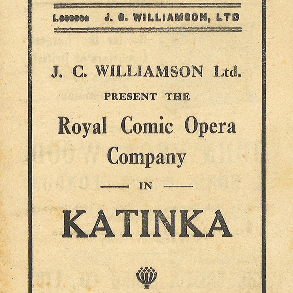 J.C. Williamson: "Katinka"