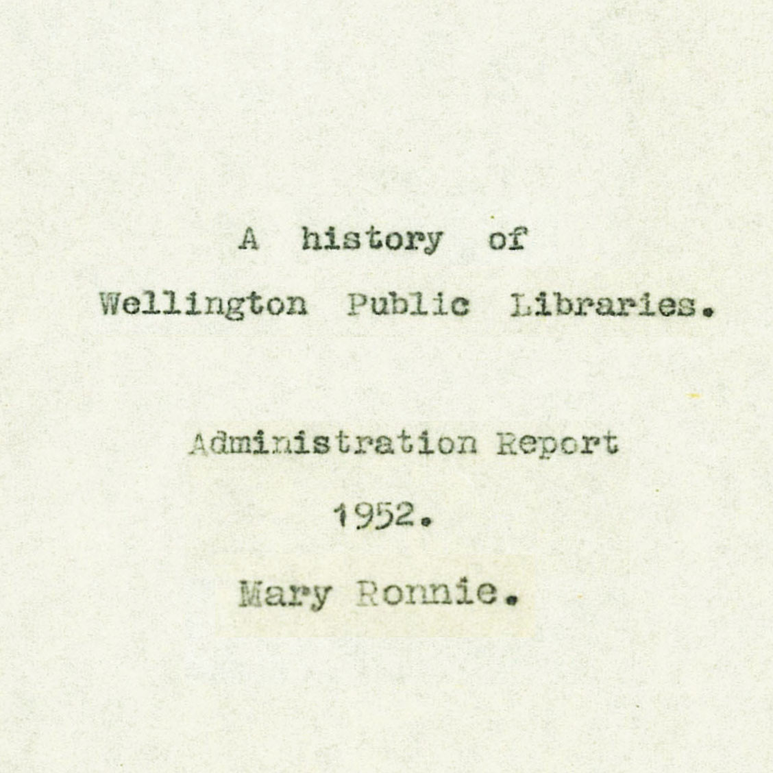 A History of Wellington Public Libraries