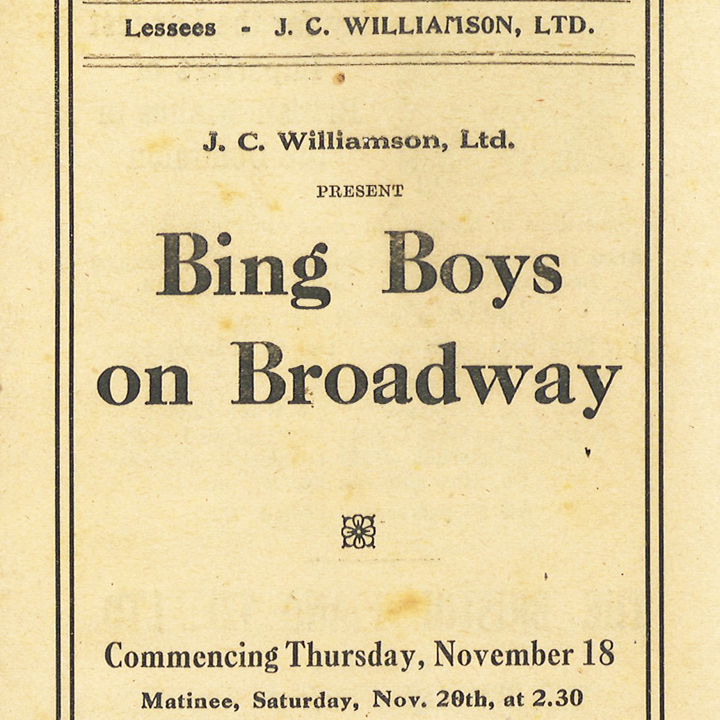 J.C. Williamson, Ltd. present 'Bing Boys on Broadway'