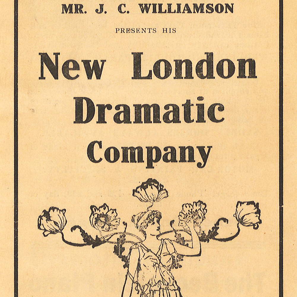 J.C. Williamson presents his New London Dramatic Company