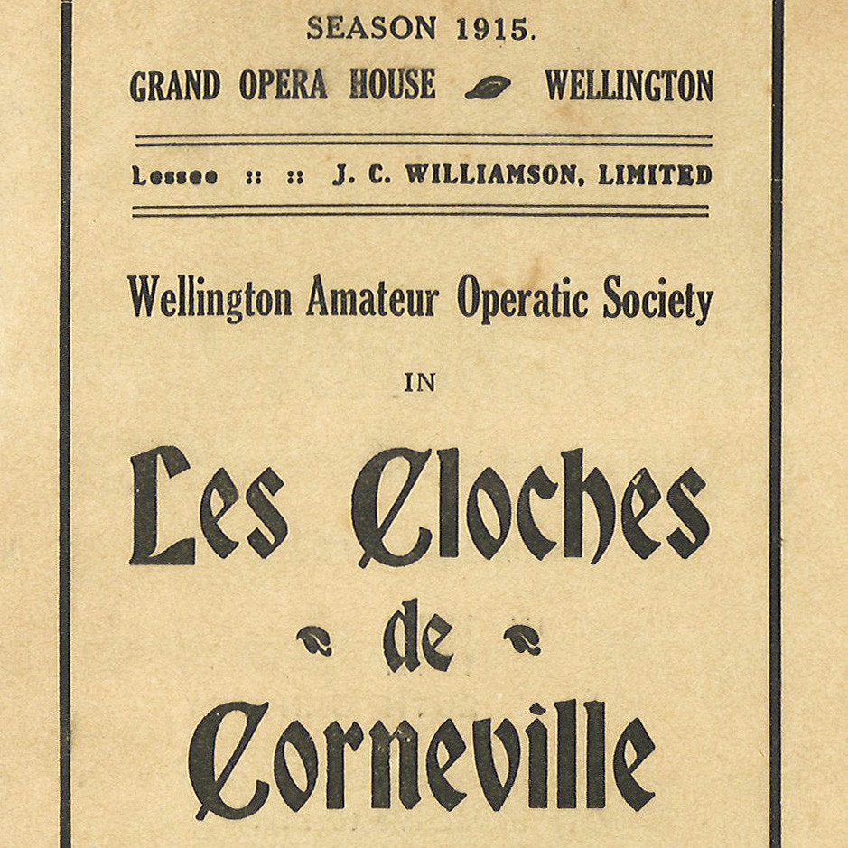 Wellington Amateur Operatic Society: "Les Cloches de Corneville"