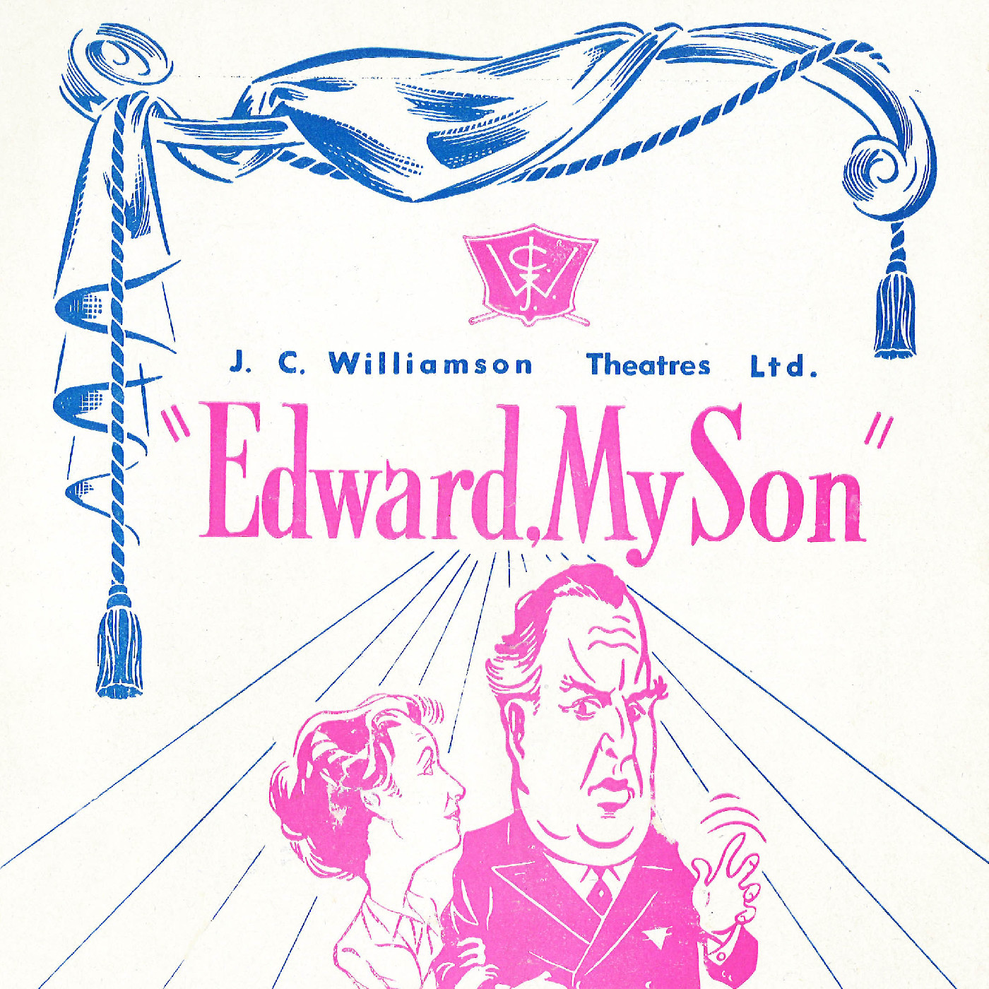 J.C. Williamson: "Edward, My Son"