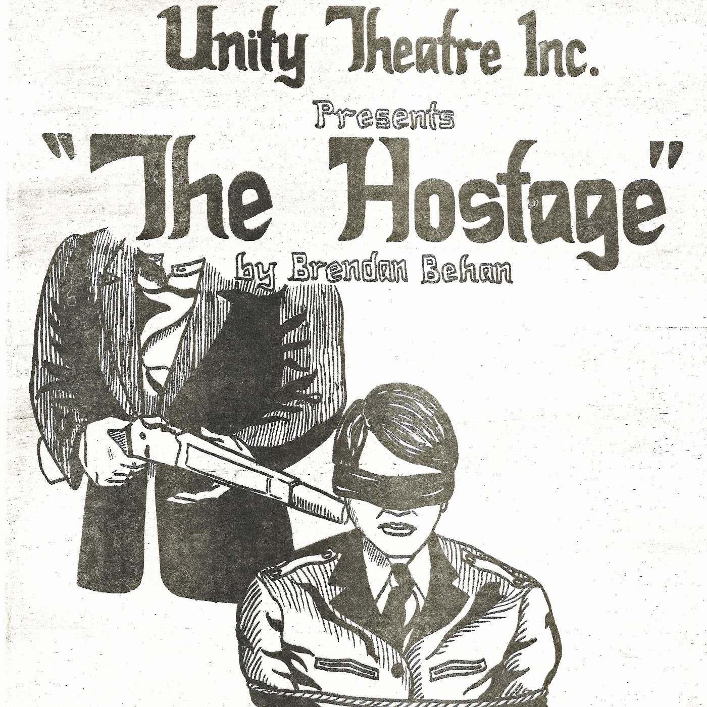 Unity Theatre Inc. presents "The Hostage"