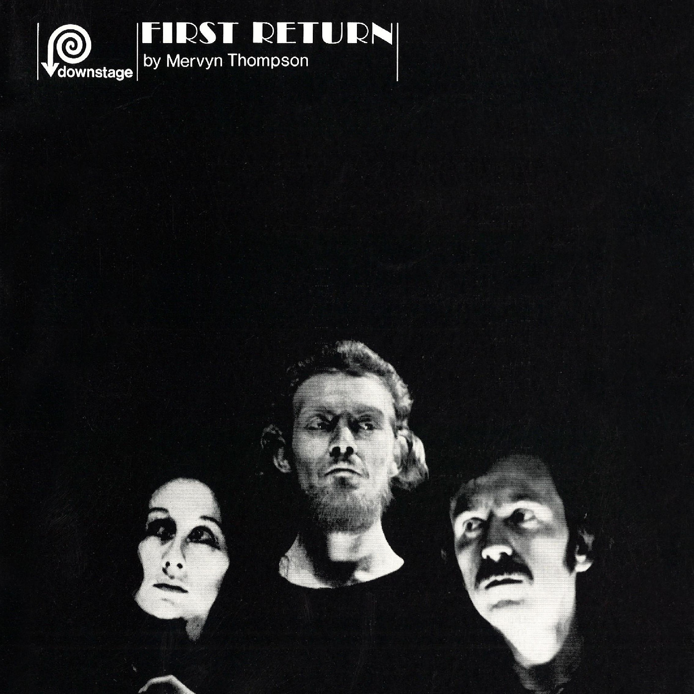 Downstage Theatre: "First Return"