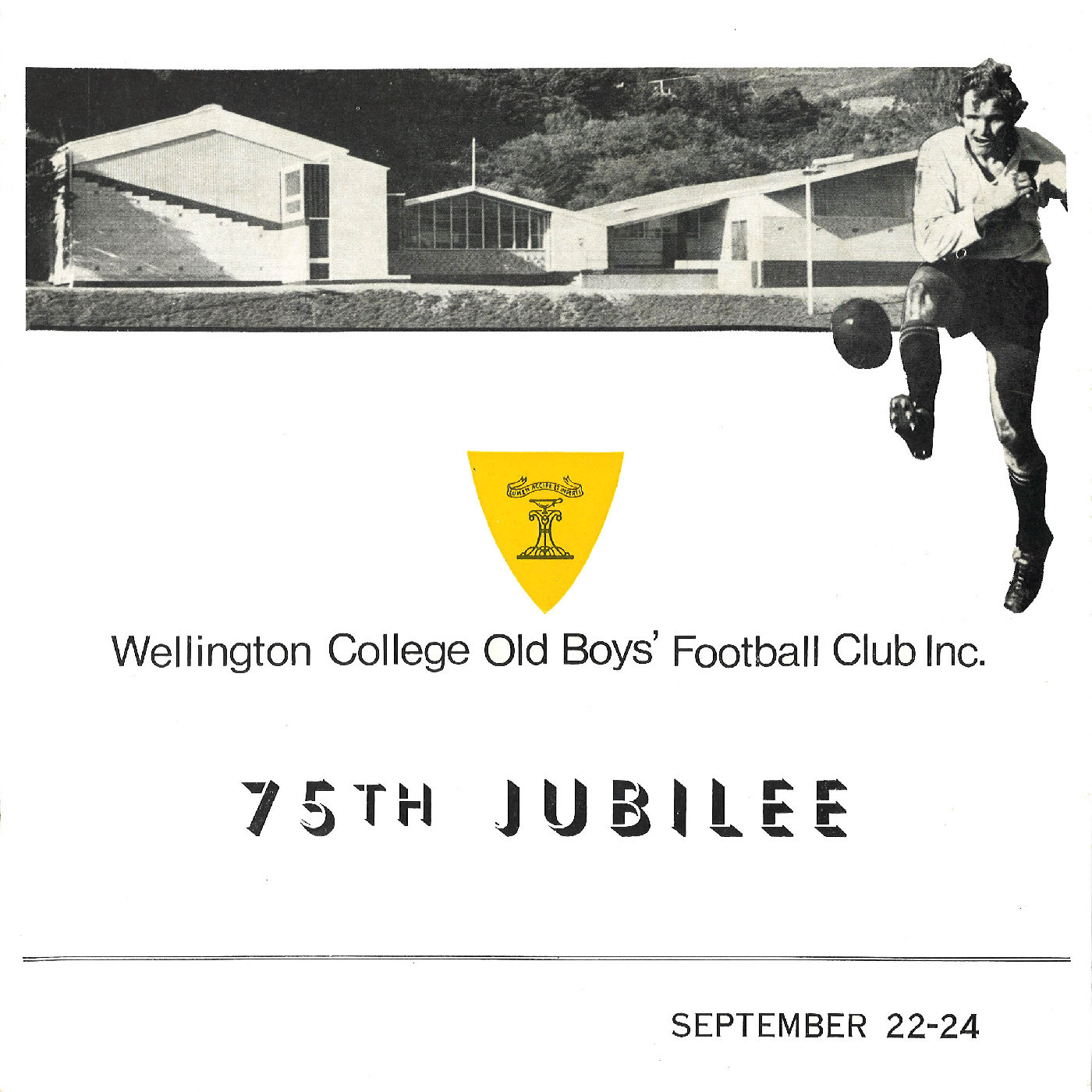 Wellington College Old Boys' Football Club Inc : 75th Jubilee (1898 - 1972)