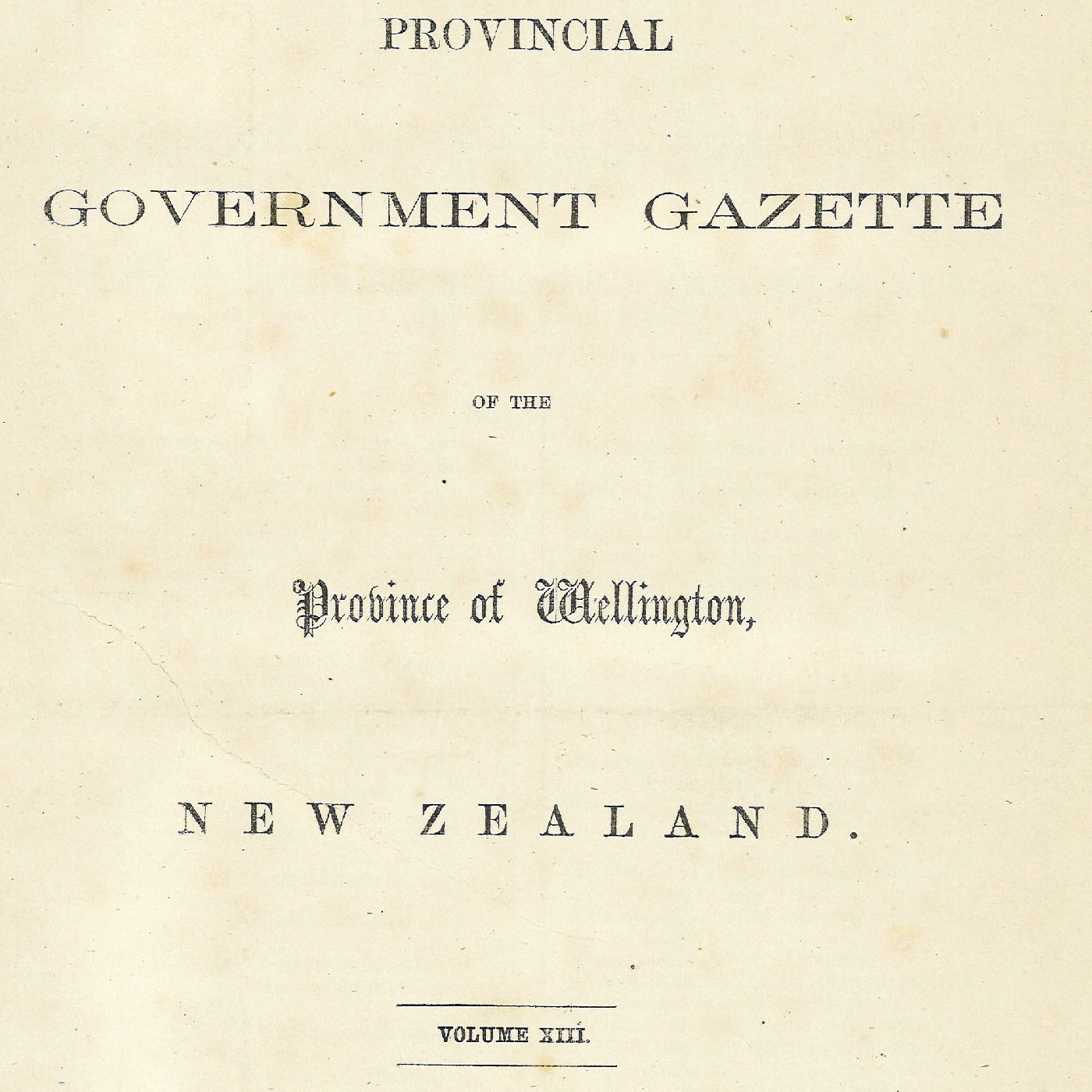 Wellington Provincial Council Gazette, Vol 13 (1866)