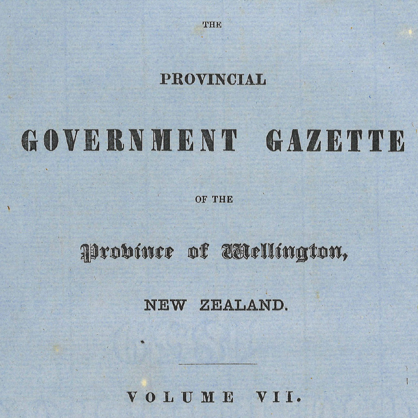 Wellington Provincial Council Gazette, Vol 7 (1860)