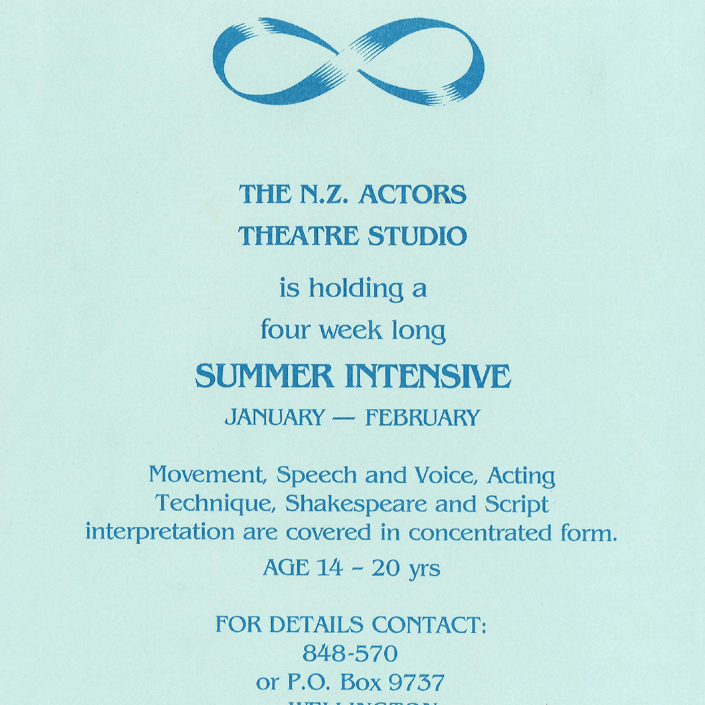 The N.Z. Actors Theatre Studio is holding a four week long summer intensive