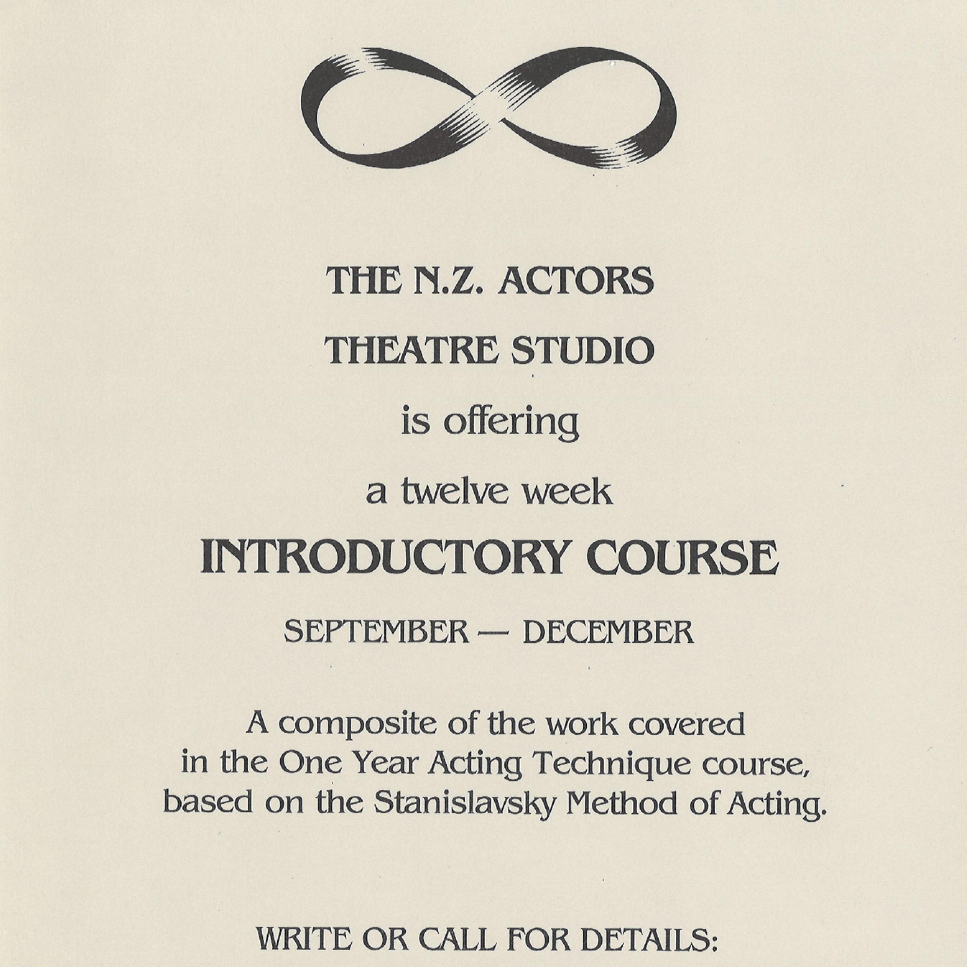 The N.Z. Actors Theatre Studio is offering a twelve week introductory course