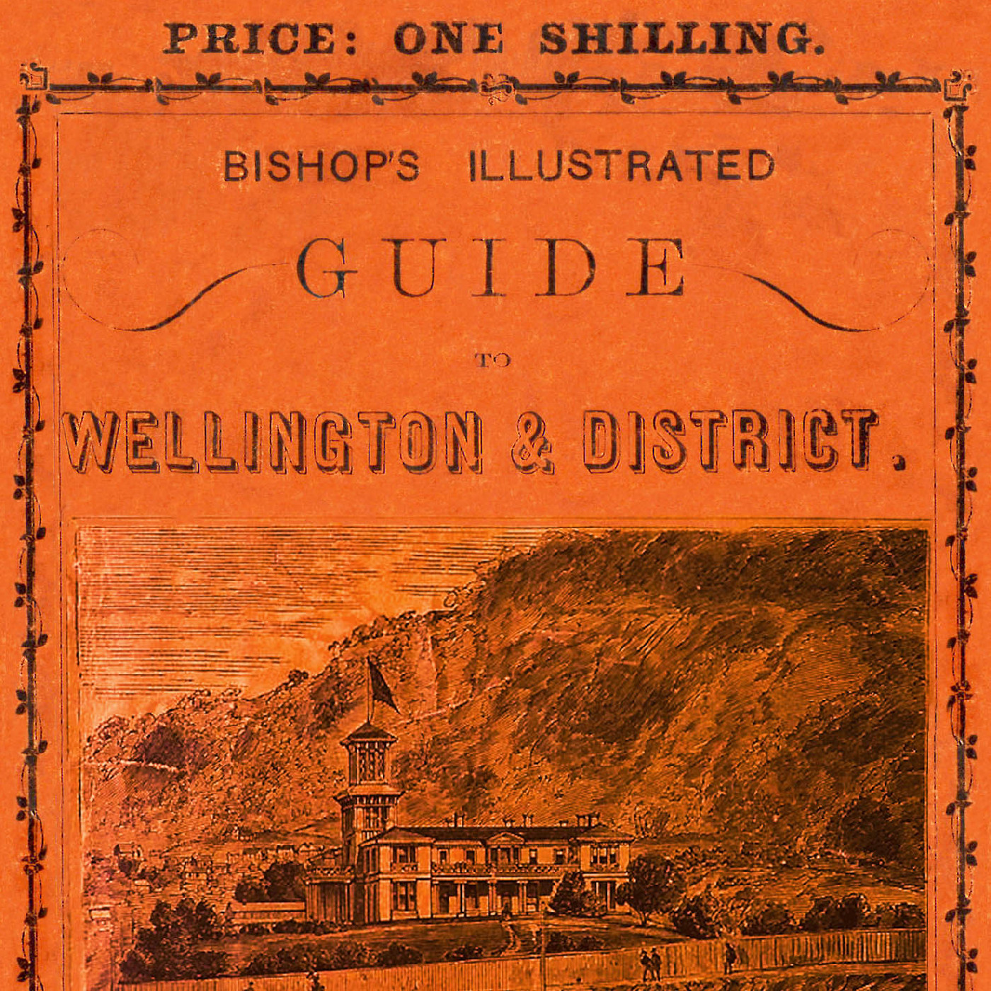 Bishop's Illustrated Guide to Wellington & District