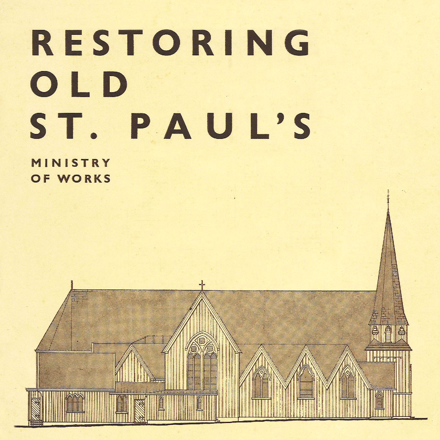 Restoring Old St Paul's | Wellington City Libraries